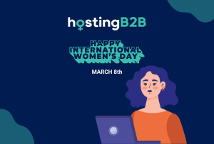 Celebrating Women in Tech: Empowering Diversity with HostingB2B