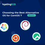 Choosing the Best Alternative OS for CentOS 7
